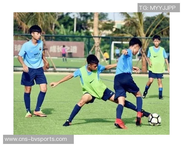 巴萨足球学校在北京的培养计划助力青少年足球梦想实现